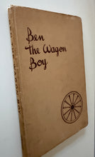 "BEN THE WAGON BOY" VERY RARE LDS VINTAGE 1944 FIRST EDITION BOOK