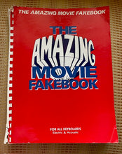 "THE AMAZING MOVIE FAKEBOOK FOR ALL KEYBOARDS ELECTRIC & ACOUSTIC" VINTAGE SONG BOOK
