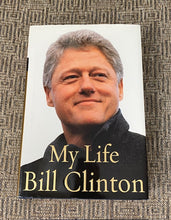 MY LIFE/BILL CLINTON HARDCOVER FIRST EDITION 2004 BOOK WITH DUST JACKET