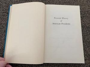 PICTORIAL HISTORY OF AMERICAN PRESIDENTS VINTAGE 1955 FIRST EDITION HARDCOVER BOOK