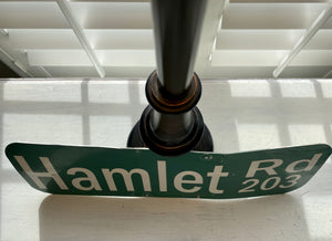 VINTAGE STREET SIGN "HAMLET RD 203"