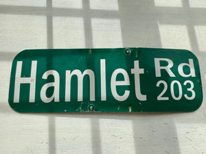 VINTAGE STREET SIGN "HAMLET RD 203"