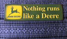 LICENSED TIN "JOHN DEERE/NOTHING RUNS LIKE A DEERE" WALL DECOR