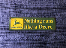 LICENSED TIN "JOHN DEERE/NOTHING RUNS LIKE A DEERE" WALL DECOR