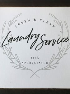 CHARMING, MODERN "FRESH & CLEAN LAUNDRY SERVICE/TIPS APPRECIATED" WOOD-FRAMED BOARD WALL DECOR