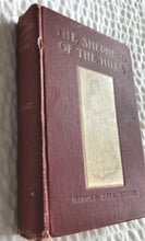 VERY, VERY RARE ITEM! FIRST EDITION "THE SHEPHERD OF THE HILLS" (SEPTEMBER, 1907) BY HAROLD BELL WRIGHT