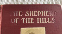 VERY, VERY RARE ITEM! FIRST EDITION "THE SHEPHERD OF THE HILLS" (SEPTEMBER, 1907) BY HAROLD BELL WRIGHT