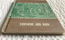 CHARMING VINTAGE SCHOOL BOOK "SUNSHINE AND RAIN" (1949 SAMPLE COPY IN EXCELLENT CONDITION)