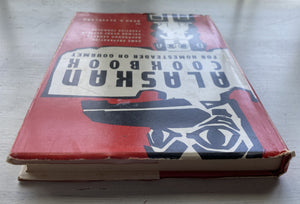 RARE "ALASKAN COOKBOOK FOR HOMESTEADERS OR GOURMET" VINTAGE COOKBOOK (HARDBACK WITH DUST JACKET)