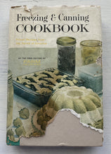 VINTAGE COOKBOOK "FREEZING AND CANNING COOKBOOK" BY "FARM JOURNAL" HARDBACK WITH DUST JACKET (FIRST EDITION/1963)