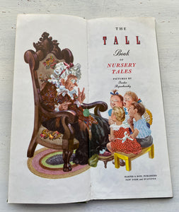 "THE TALL BOOK OF NURSERY TALES" VERY, VERY SPECIAL FIRST EDITION VINTAGE 1944 CHILDREN'S BOOK (VERY NICE CONDITION)