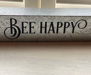 DON'T WORRY! "BEE HAPPY" METAL SIGN