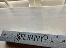 DON'T WORRY! "BEE HAPPY" METAL SIGN