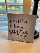 WOOD WALL/SITTING DECOR "POSITIVE VIBES ONLY"