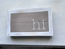 EXTRA HEAVYWEIGHT "HI" SITTING/WALL DECOR (GREAT FOR AN OFFICE OR HOME ENTRY AREA)