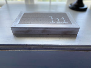 EXTRA HEAVYWEIGHT "HI" SITTING/WALL DECOR (GREAT FOR AN OFFICE OR HOME ENTRY AREA)