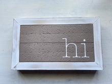 EXTRA HEAVYWEIGHT "HI" SITTING/WALL DECOR (GREAT FOR AN OFFICE OR HOME ENTRY AREA)