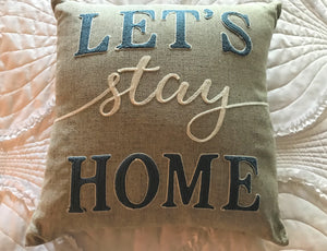 DESIGNER "LET'S STAY HOME" FLAX-COLOR THROW PILLOW WITH AMERICANA EMBROIDERY