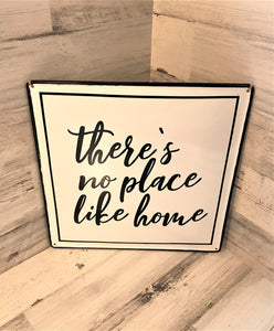 BLACK-AND-WHITE ENAMEL "THERE'S NO PLACE LIKE HOME" 14" SQUARE WALL DECOR