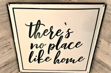 BLACK-AND-WHITE ENAMEL "THERE'S NO PLACE LIKE HOME" 14" SQUARE WALL DECOR