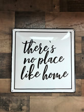 BLACK-AND-WHITE ENAMEL "THERE'S NO PLACE LIKE HOME" 14" SQUARE WALL DECOR