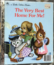 "THE VERY BEST HOME FOR ME!" 1982 CHILDREN'S LITTLE GOLDEN BOOK ("ANIMAL FRIENDS" FIRST TITLE/ILLUSTRATIONS BY GARTH WILLIAMS)