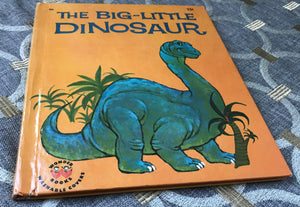 VERY RARE "THE BIG-LITTLE DINOSAUR" 1959 VINTAGE CHILDREN'S BOOK (PROBABLY A FIRST EDITION)
