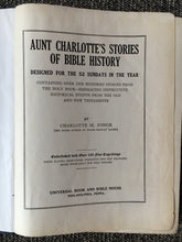 AUNT CHARLOTTE'S STORIES OF BIBLE HISTORY, VINTAGE 1940 CHILDREN'S BOOK