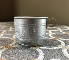 VINTAGE "BABY" TIN CUP