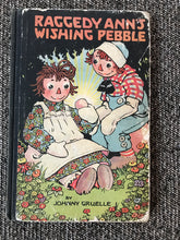 RARE "RAGGEDY ANN'S WISHING PEBBLE" (VINTAGE FIRST EDITION 1925 BOOK, WRITTEN AND ILLUSTRATED BY JOHNNY GRUELLE)