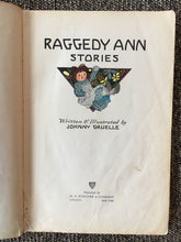 RARE "RAGGEDY ANN STORIES" (VINTAGE FIRST EDITION/1918, WRITTEN & ILLUSTRATED BY JOHNNY GRUELLE/M.A. DONOHUE & COMPANY)